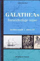 Galatheas forunderlige rejse. Jorden rundt 1845-47.