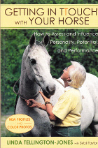 Getting in touch with your horse. How to assess and influence personality, potential and performance