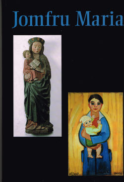Jomfru Maria - aspekter af Vor Frue.