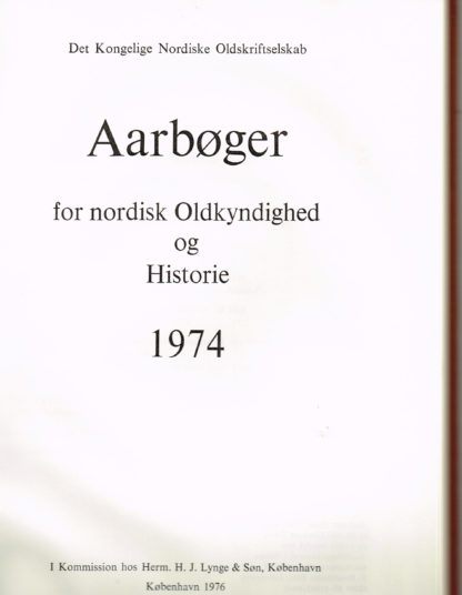 Aarbøger for Nordisk Oldkyndighed og Historie 1974