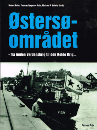 Østersøsamfundet - fra Anden Verdenskrig til Den Kolde Krig…
