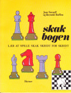 Skakbogen. Lær at spille skak skridt for skridt.
