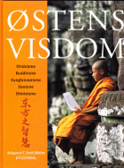 Østens visdom. Hinduisme. Buddhisme. Kongfutsianisme. Daoisme. Shintoisme.